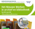 Het Nieuwe Werken in archief en bibliotheek